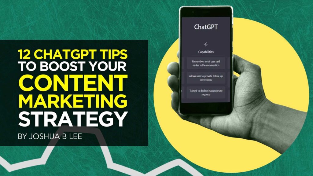 12 ChatpGPT Tips to Boost Your Content Marketing Strategy