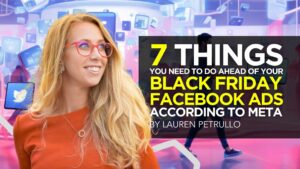7 Things you Need to do Ahead of your Black Friday Facebook Ads according to Meta