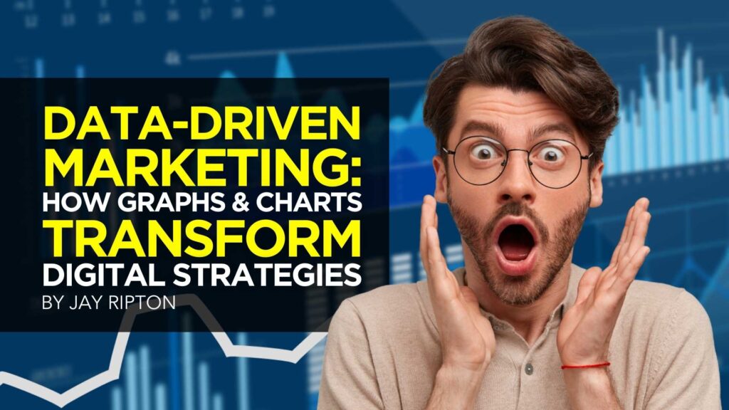 Data-driven Marketing_ How Graphs and Charts Transform Digital Strategies