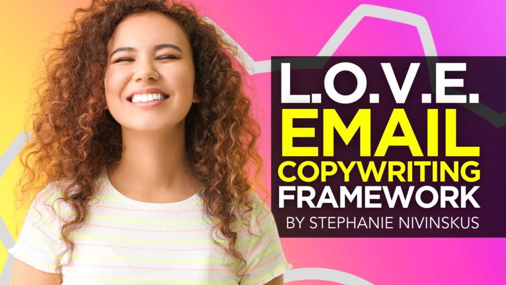 The 4-Step Email Copywriting Framework That Deepens Connections, Builds Trust & Converts Prospects Into Buyers