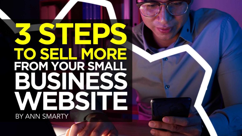 3 steps to sell more on your small business website