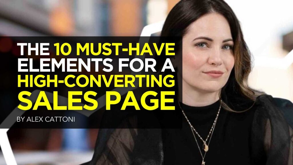 The 10 Must-Have Elements for a High-Converting Sales Page