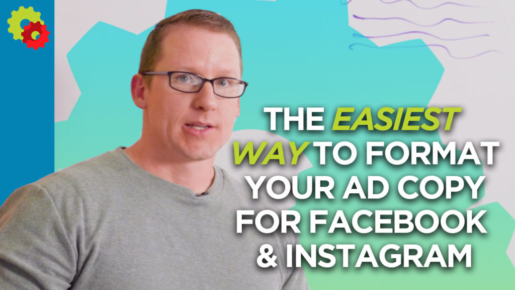 How to Format Your Ad Copy for Facebook & Instagram